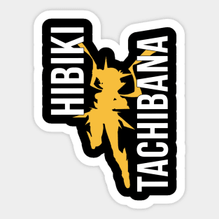 H I B I K I = T A C H I B A N A Sticker